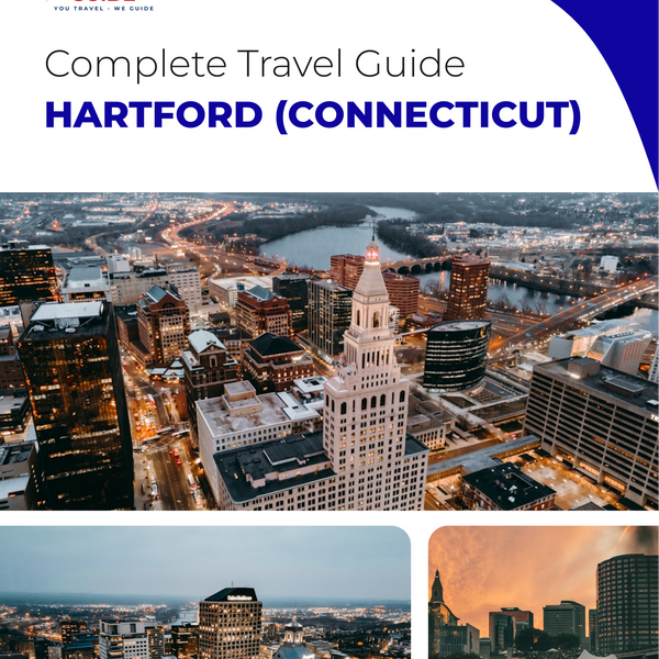 The complete travel guide for Hartford