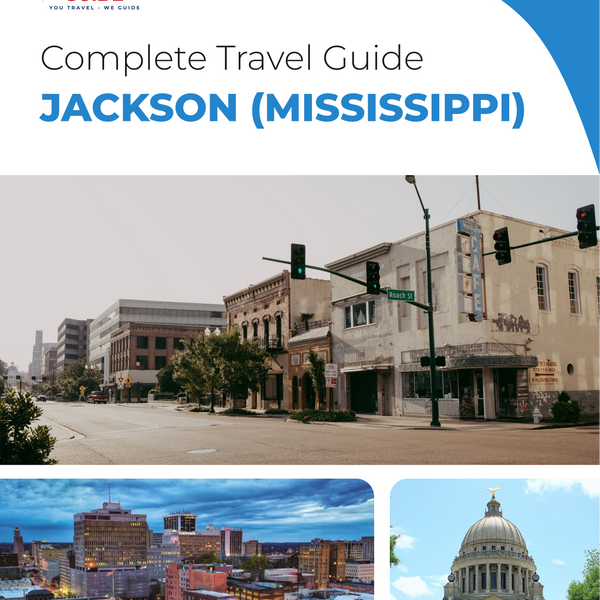 The complete travel guide for Jackson