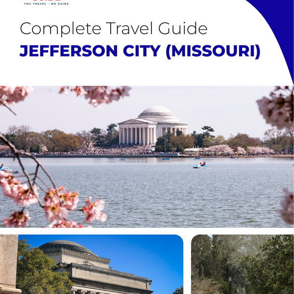 The complete travel guide for Jefferson City