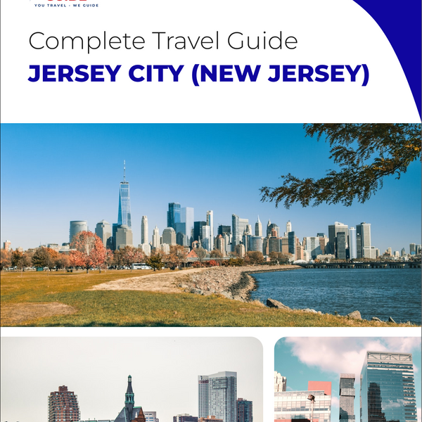 The complete travel guide for Jersey City