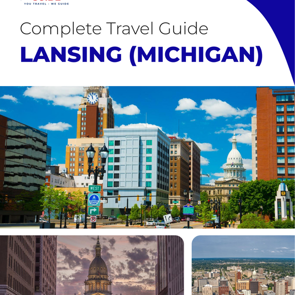 The complete travel guide for Lansing