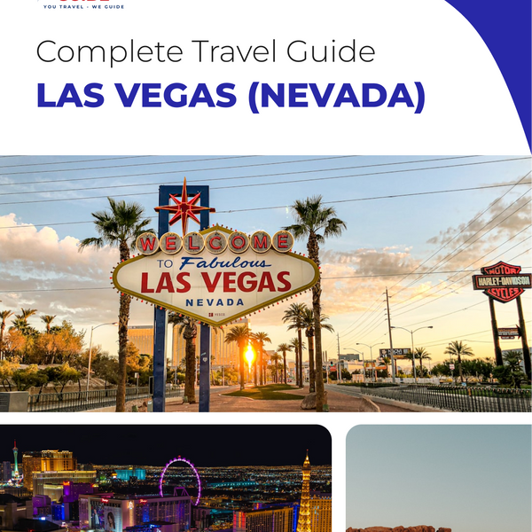 The complete travel guide for Las Vegas