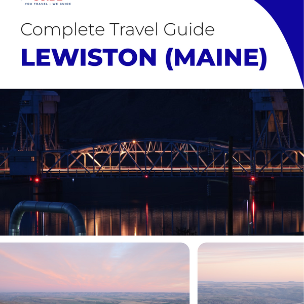 The complete travel guide for Lewiston