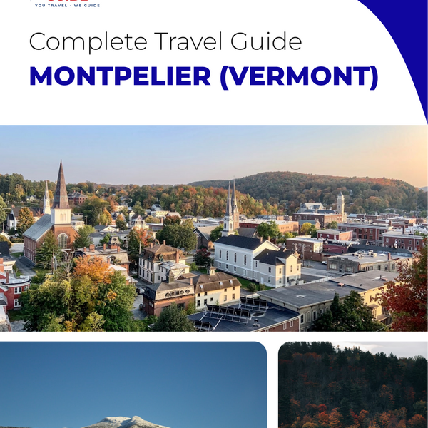 The complete travel guide for Montpelier