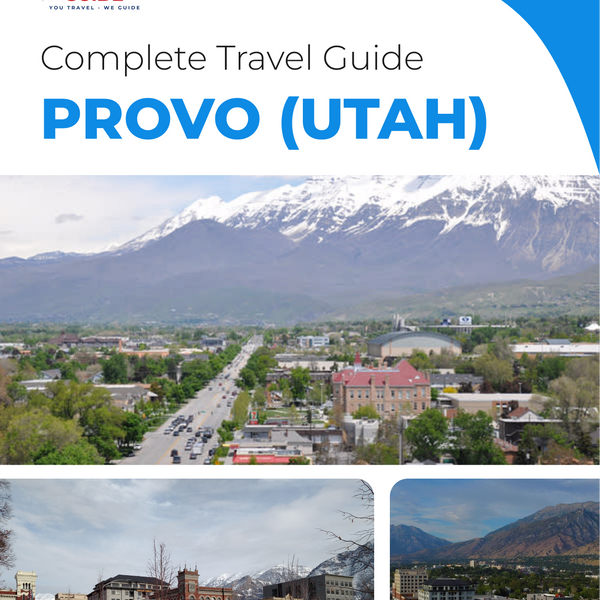 The complete travel guide for Provo