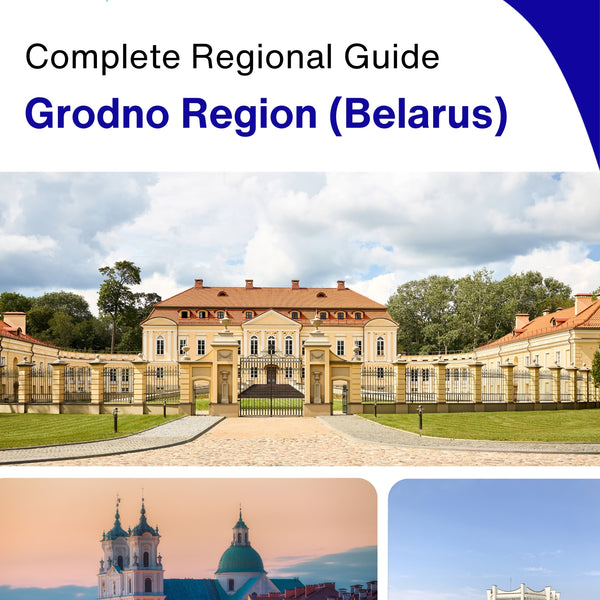 The Regional travel guide for Grodno Region (Belarus)
