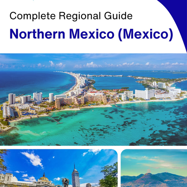 The Regional travel guide for Northern Mexico (Mexico)