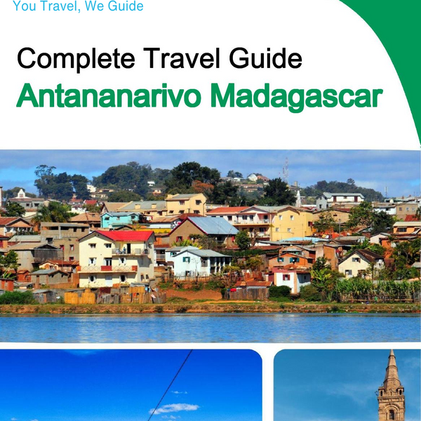 The city trip guide for Antananarivo (Madagascar)