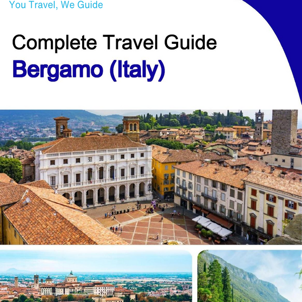 The city trip guide for Bergamo (Italy)