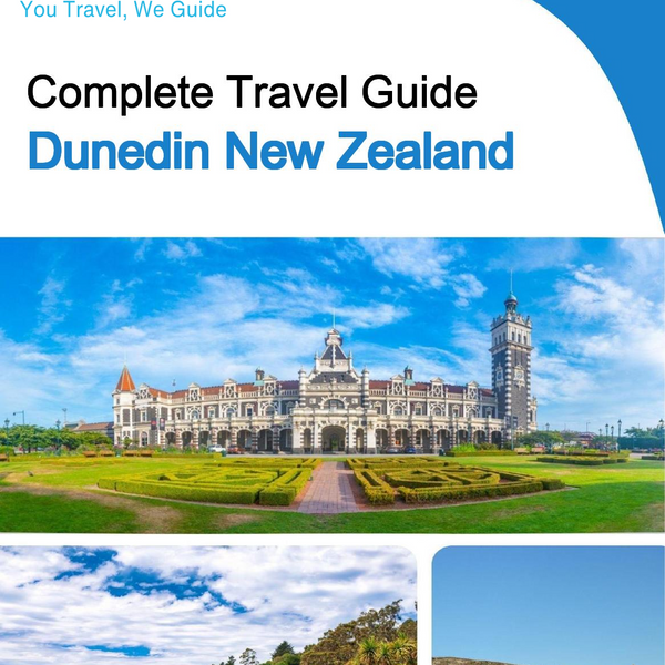 The city trip guide for Dunedin (New Zealand)