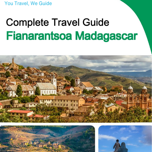 The city trip guide for Fianarantsoa (Madagascar)