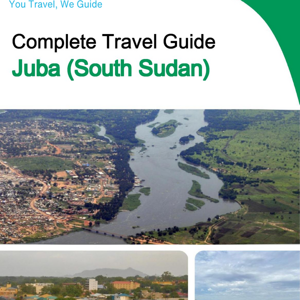 The city trip guide for Juba (South Sudan)