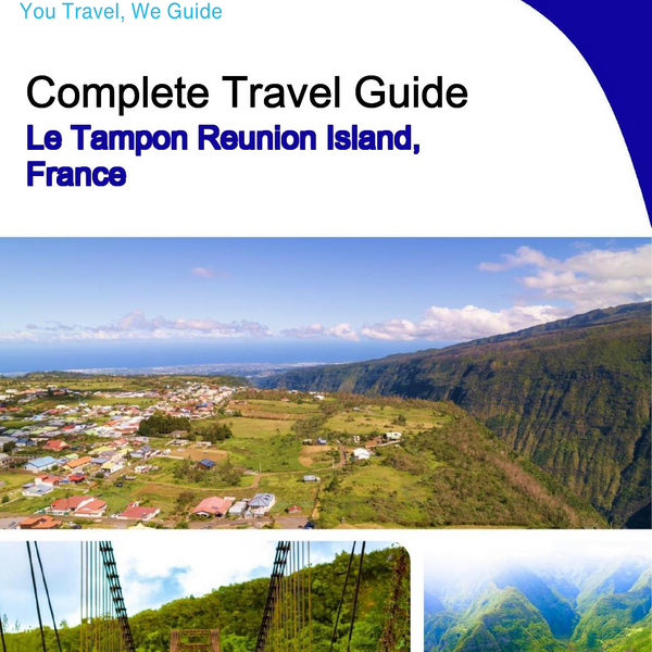 The city trip guide for Le Tampon (Reunion Island, France)