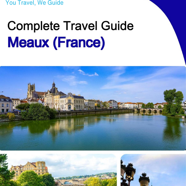 The city trip guide for Meaux (France)