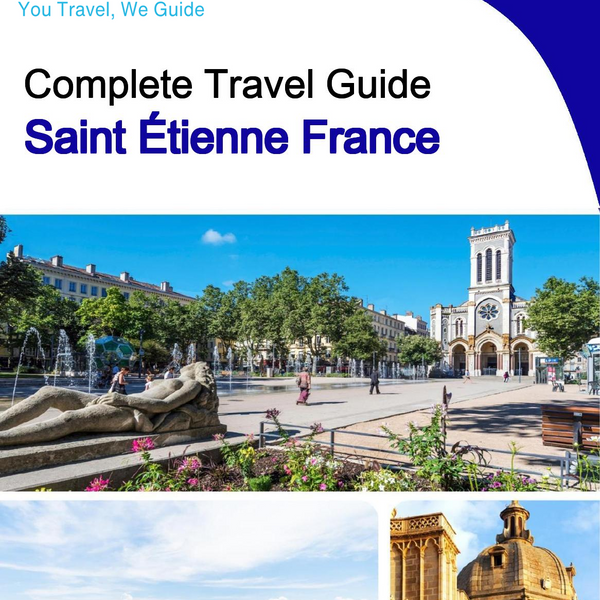 The city trip guide for Saint Étienne (France)