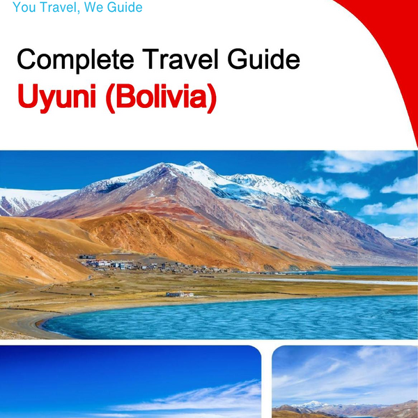 The city trip guide for Uyuni (Bolivia)