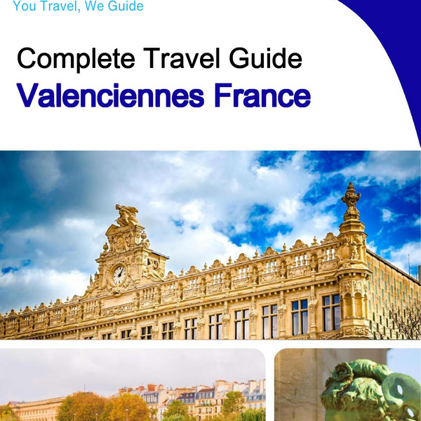 The city trip guide for Valenciennes (France)