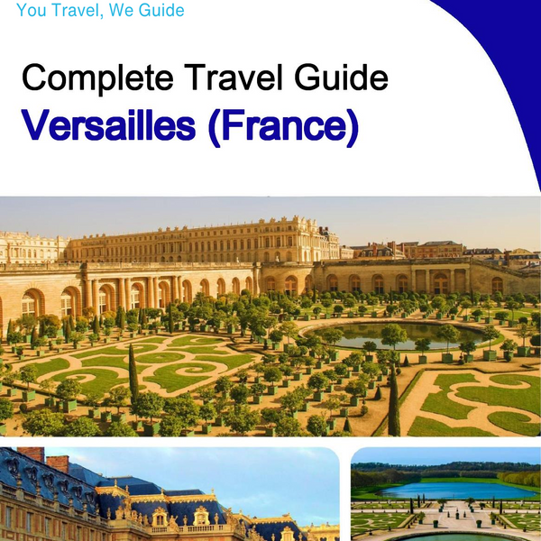 The city trip guide for Versailles (France)