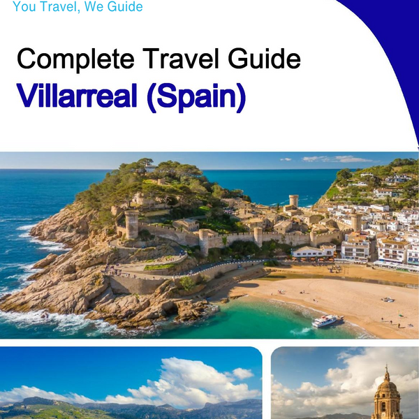 The city trip guide for Villarreal (Spain)