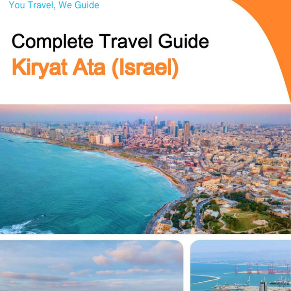 The complete city trip guide for Kiryat Ata (Israel)