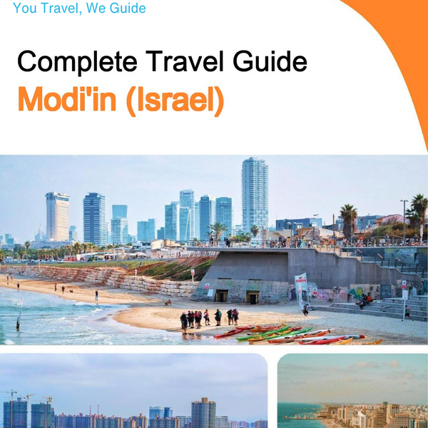 The complete city trip guide for Modi'in (Israel)