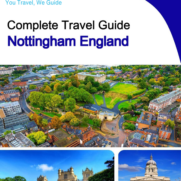 The complete city trip guide for Nottingham (England)