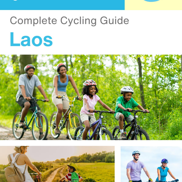 The complete cyclist travel guide for Laos