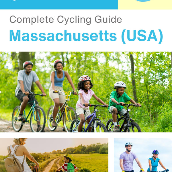The complete cyclist travel guide for Massachusetts (USA)