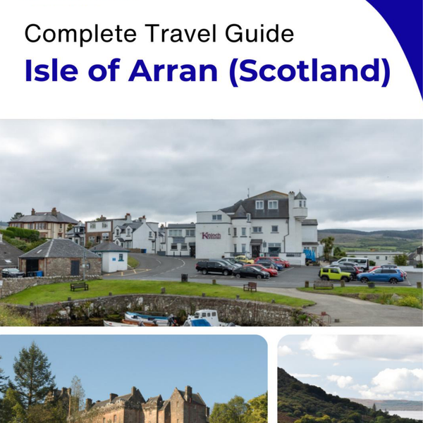 The city trip guide for Isle of Arran (Scotland - United Kingdom)