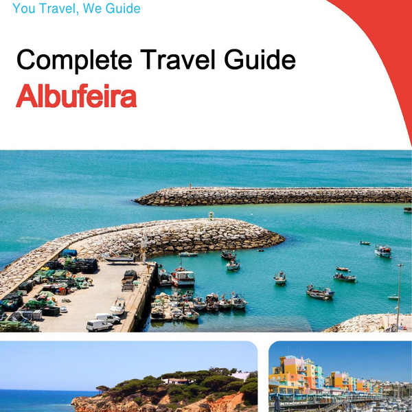 The complete travel guide for Albufeira