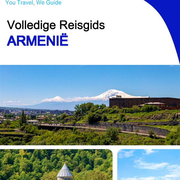The complete travel guide for Armenia