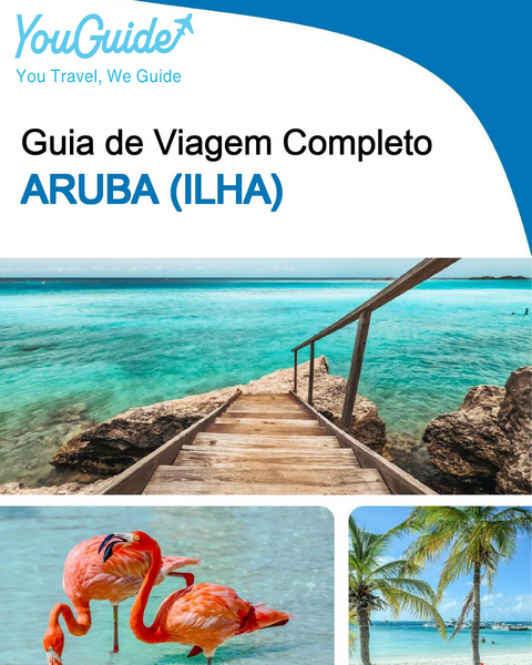 The complete travel guide for Aruba (island)