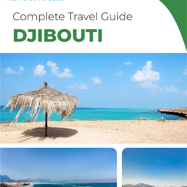 The complete travel guide for Djibouti