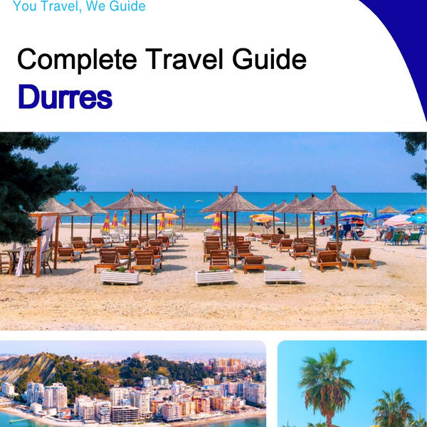 The complete travel guide for Durres