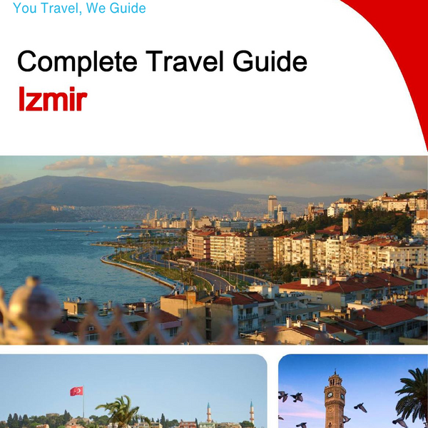 The complete travel guide for Izmir