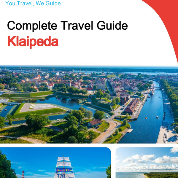 The complete travel guide for Klaipeda