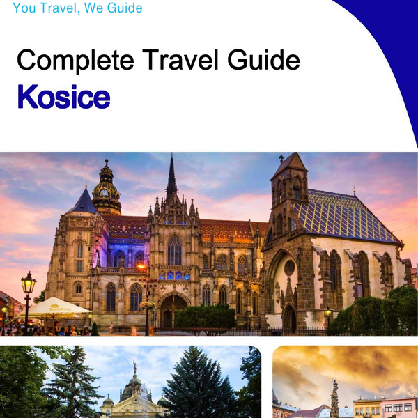 The complete travel guide for Kosice