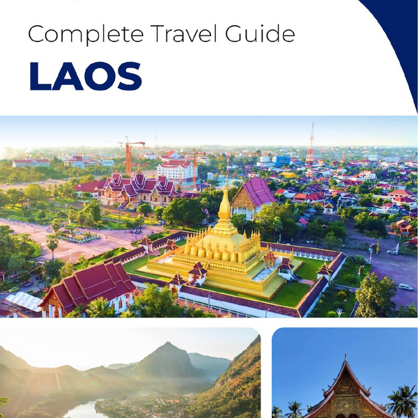 The complete travel guide for Laos
