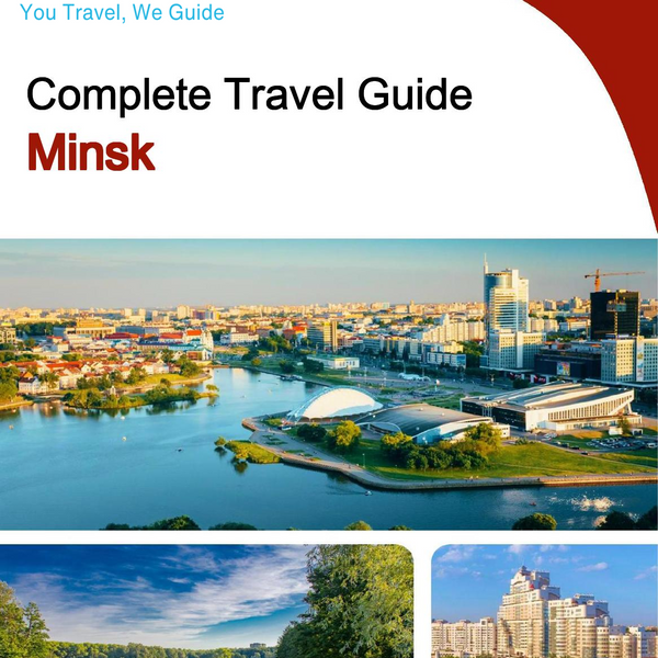 The complete travel guide for Minsk