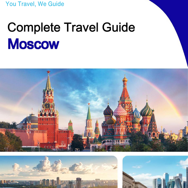 The complete travel guide for Moscow