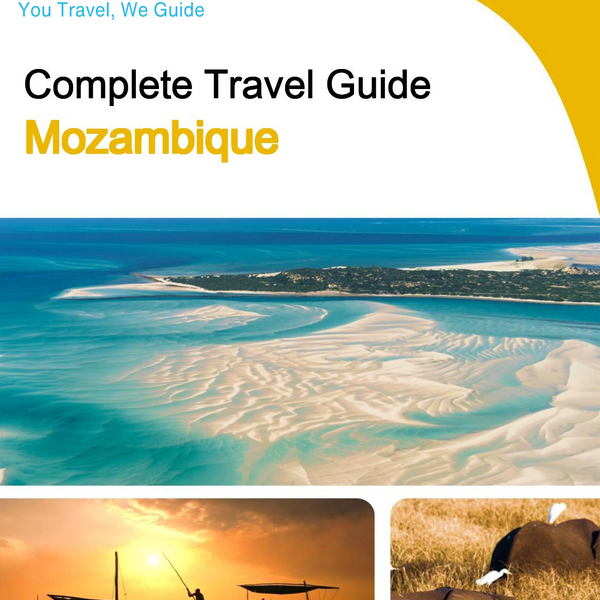 The complete travel guide for Mozambique
