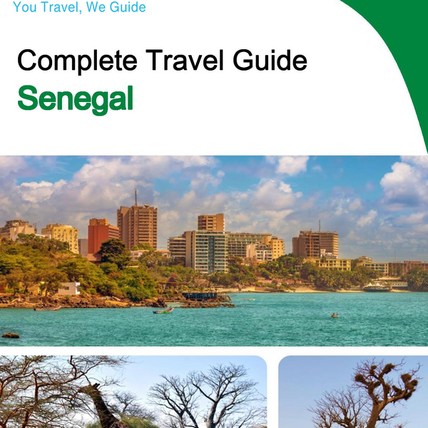 The complete travel guide for Senegal