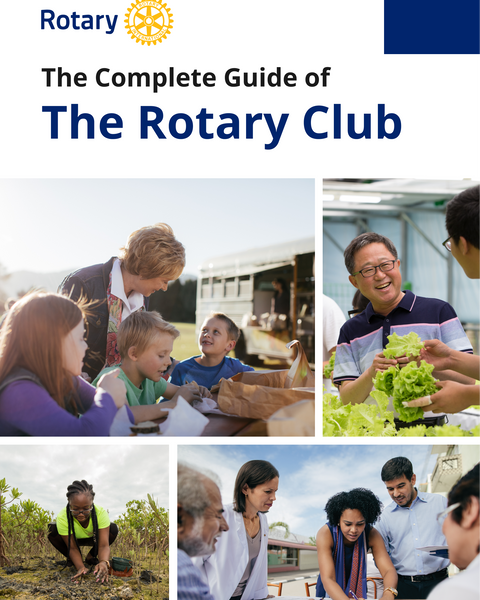 The Complete Guide of The Rotary Club