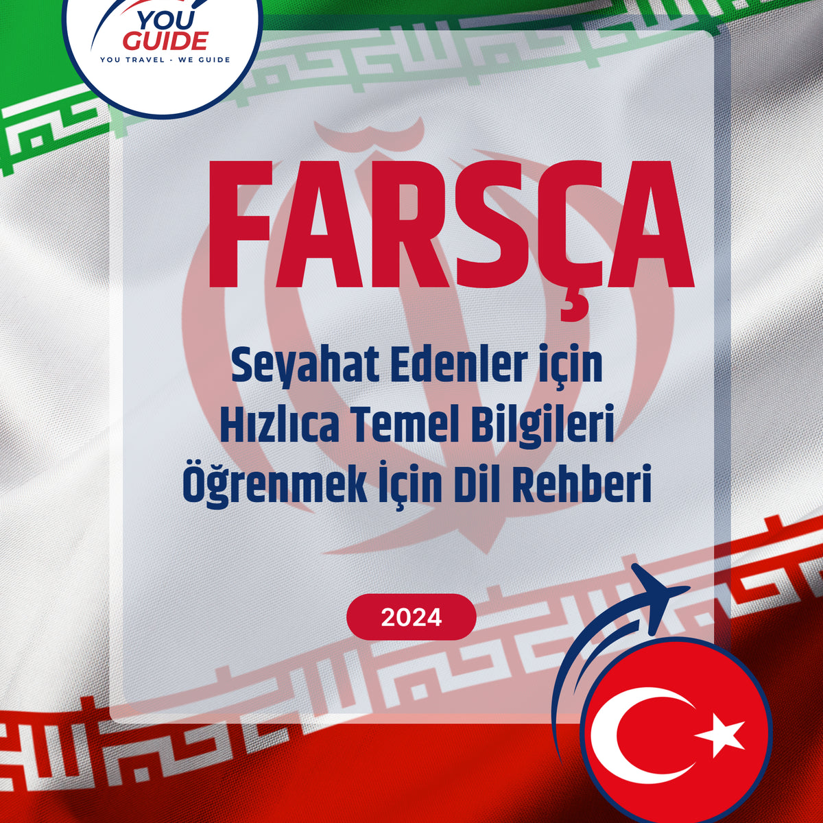 Language Guide For Persian (Farsi) in Turkish