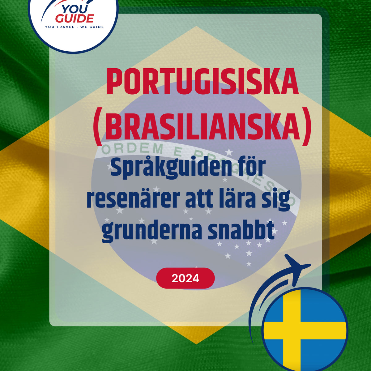 Language Guide For Portuguese (Brazilian) in Swedish