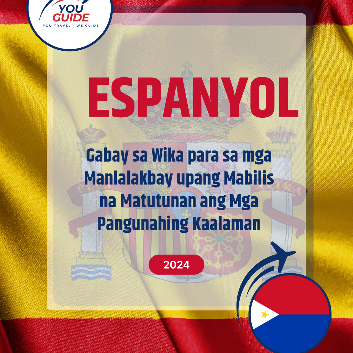 Language Guide For Spanish in Filipino (Tagalog)