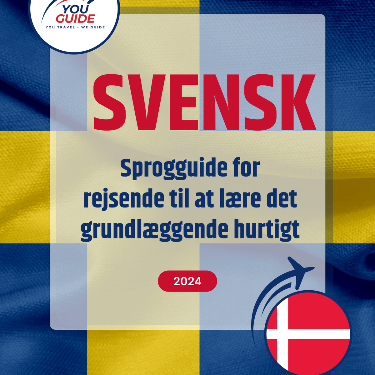 Language Guide For Swedish in Danish