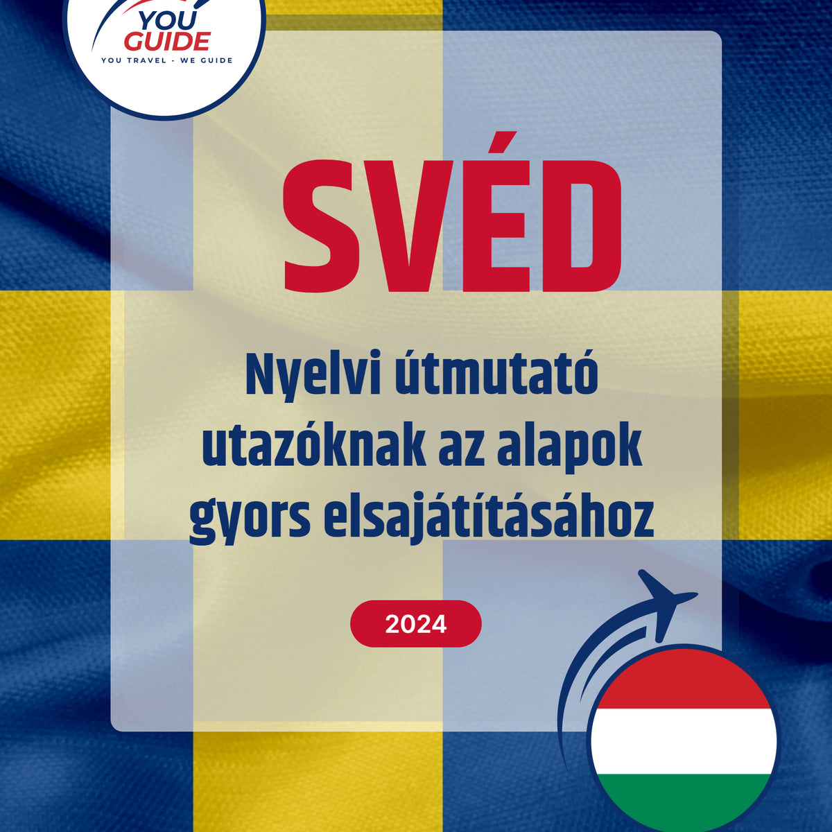 Language Guide For Swedish in Hungarian