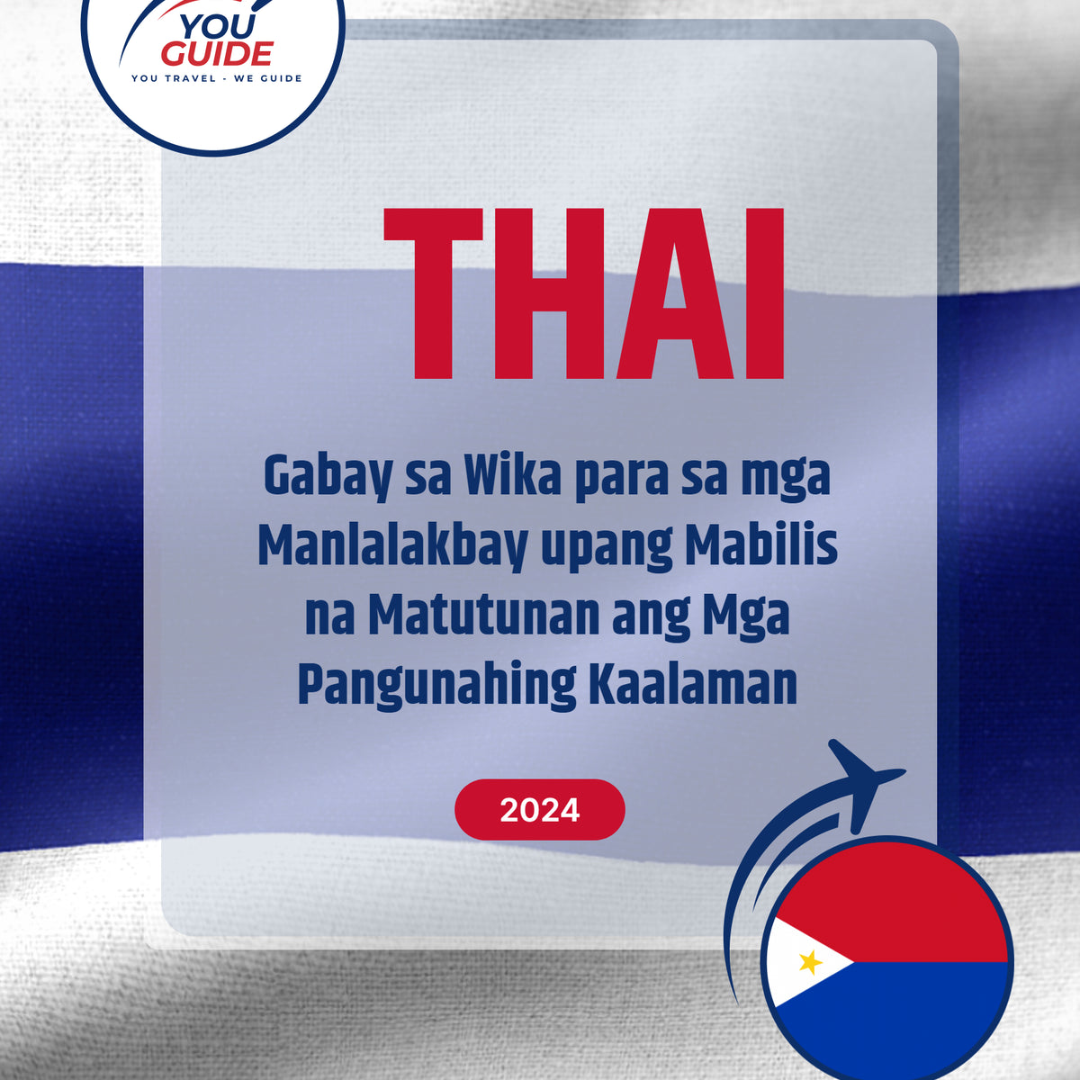 Language Guide For Thai in Filipino (Tagalog)