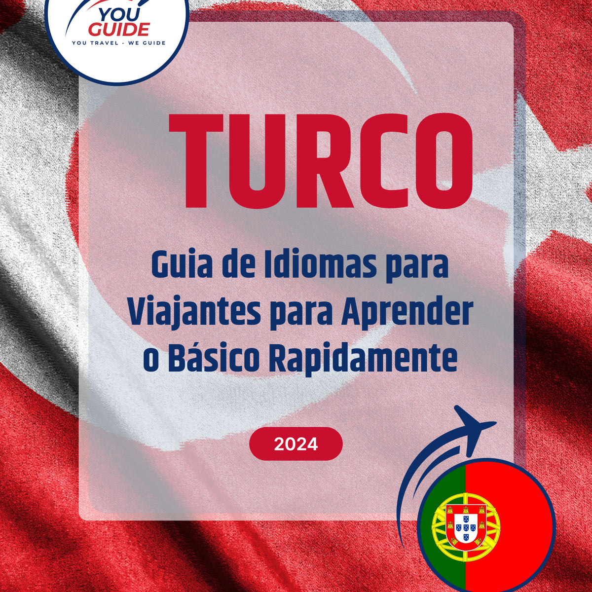 Language Guide For Turkish in Portuguese (European)